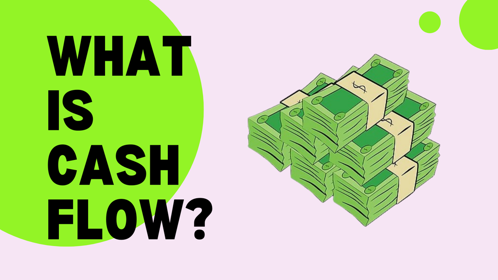 What is Cash Flow?